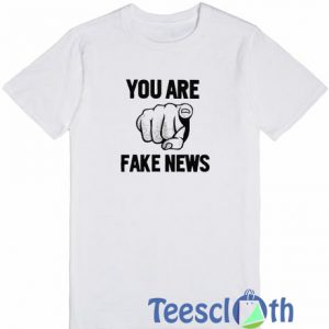 You Are Fake T Shirt