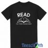 A Read You Stupid T Shirt