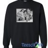 Bill Cosby These Bitches Sweatshirt