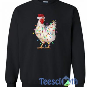 Chicken With Christmas Sweatshirt
