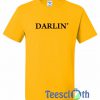Darlin Font T Shirt