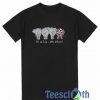 Elephants Its Ok T Shirt