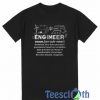 Engineer Humor T Shirt