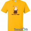 Feel The Magic T Shirt