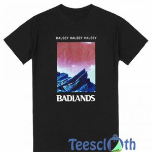 Halsey Badlans T Shirt