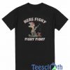Here Fishy T Shirt