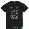 I'm Really A Dragon T Shirt