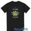 It's Time To Shine T Shirt