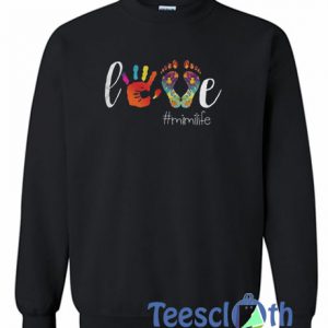 Love Mimilife Sweatshirt
