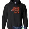 Mack Plus Attack Equals Sack Hoodie