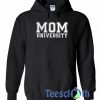 Mom University Hoodie