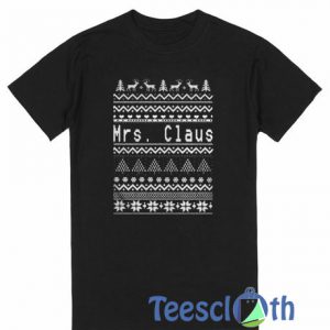 Mrs Claus T Shirt