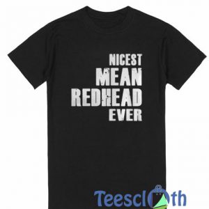 Nicest Mean T Shirt