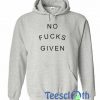 No Fucks Given Hoodie