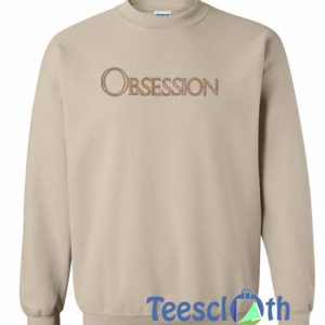 Obsession Font Sweatshirt