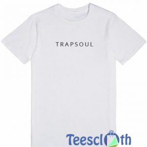 Trapsoul Font T Shirt