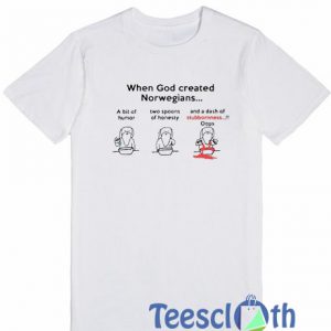 When God Created T Shirt