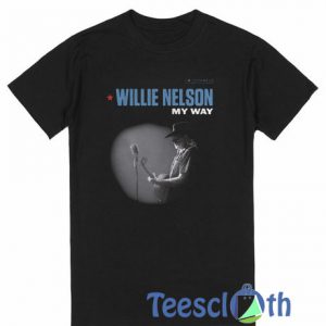 Willie Nelson My Way T Shirt