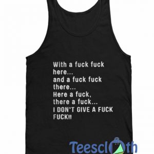 With A Fuck Fuck Here Tank Top