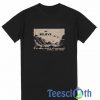 Believe Rosewell T Shirt
