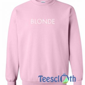 Blonde Font Sweatshirt
