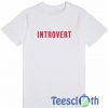 Introvert Font T Shirt
