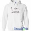 Listen Linda Hoodie