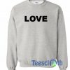 Love Font Sweatshirt