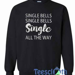 Single Bells Sweatshirt