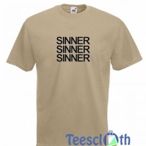 Sinner Sinner Sinner T Shirt