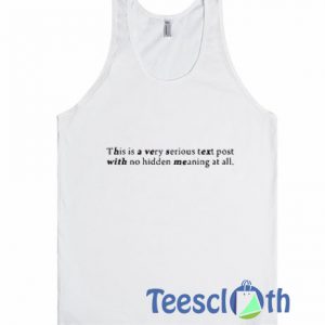 This Is Very Serious Tank Top