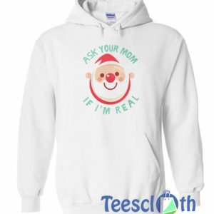 Ask Your Mom Hoodie