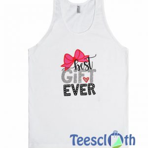 Best Gift Ever Tank Top