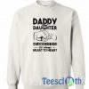 Daddy And Daughter Sweatshirt