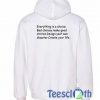 Everything As A Choice Hoodie