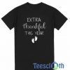 Extra Thankful T Shirt