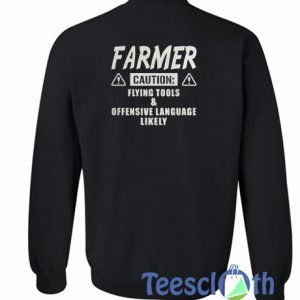 Farmer Caution Sweatshirt