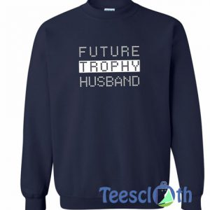 Future Trophy Sweatshirt