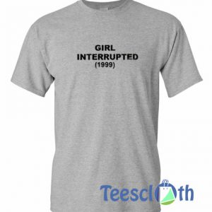 Girl Intrrupted T Shirt