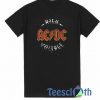 High ACDC Voltage T Shirt