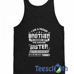 I Am A Proud Brother Tank Top
