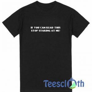 If You Can Read T Shirt