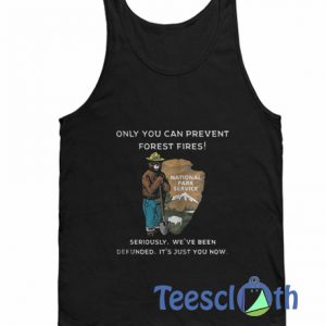 Only You Can Prevent Tank Top