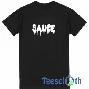 Sauce Font T Shirt