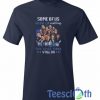 Some Of Us Grew T Shirt