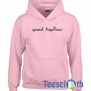 Spread Happiness Hoodie
