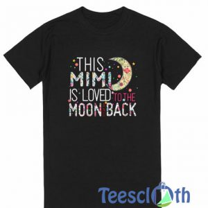 This Mimi Is Loved T Shirt