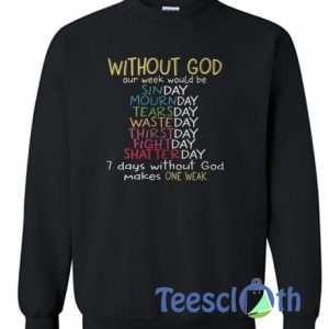Without God Sweatshirt