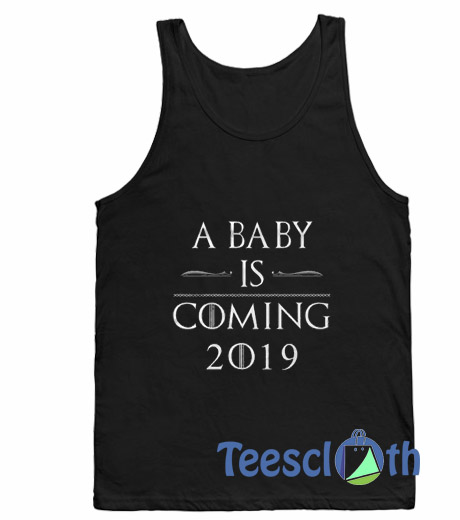 A Baby Is Coming Tank Top