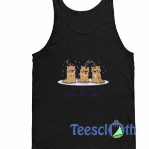 All Of The Otter Tank Top